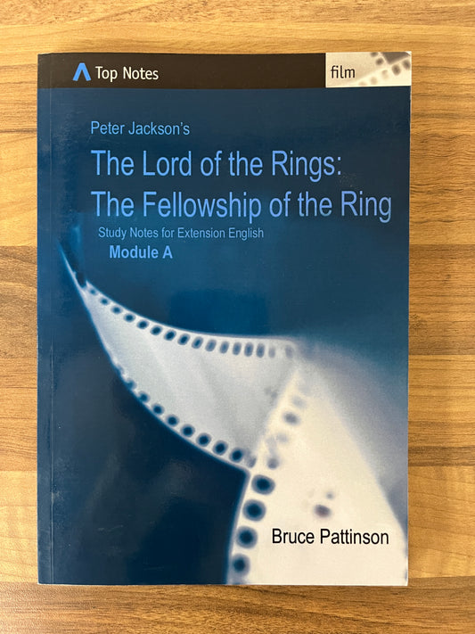 Top Notes: Peter Jackson's The Lord of the Rings: The Fellowship of the Ring (Film)