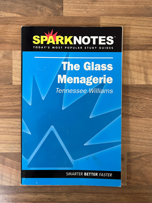 SparkNotes: The Glass Menagerie by Tennessee Williams