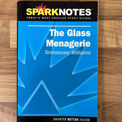 SparkNotes: The Glass Menagerie by Tennessee Williams