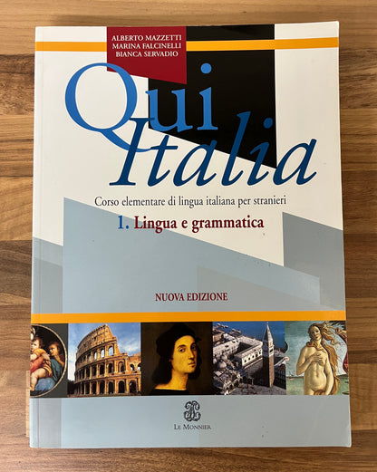 Qui Italia: 1. Lingua E Grammatica by Alberto Mazetti et al (Italian Edition)