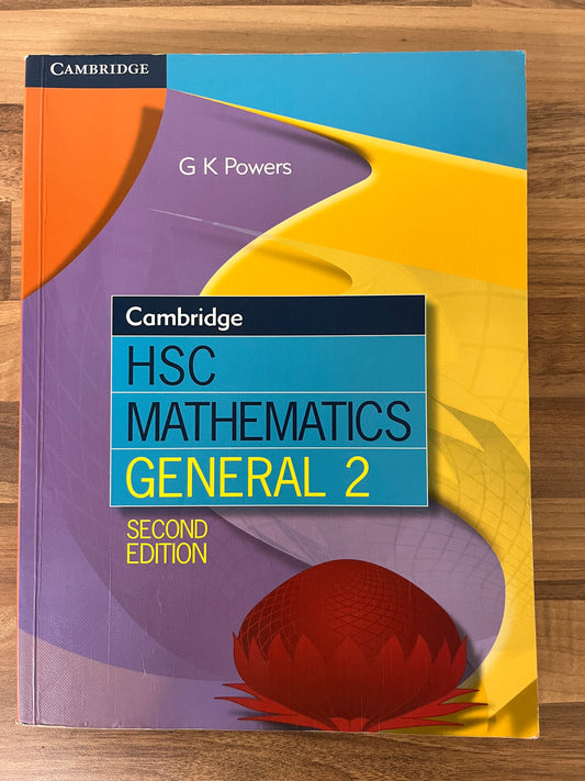 Cambridge HSC Mathematics General 2, 2nd Edition by G K Powers