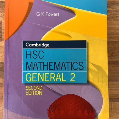Cambridge HSC Mathematics General 2, 2nd Edition by G K Powers