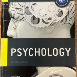 Oxford IB Diploma Programme : Psychology Course Companion by John Crane & Jette Hannibal