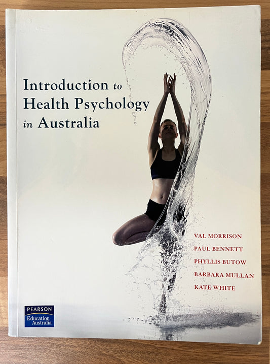 Introduction to Health Psychology in Australia by Val Morrison, Paul Bennett et al
