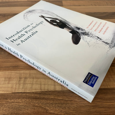 Introduction to Health Psychology in Australia by Val Morrison, Paul Bennett et al