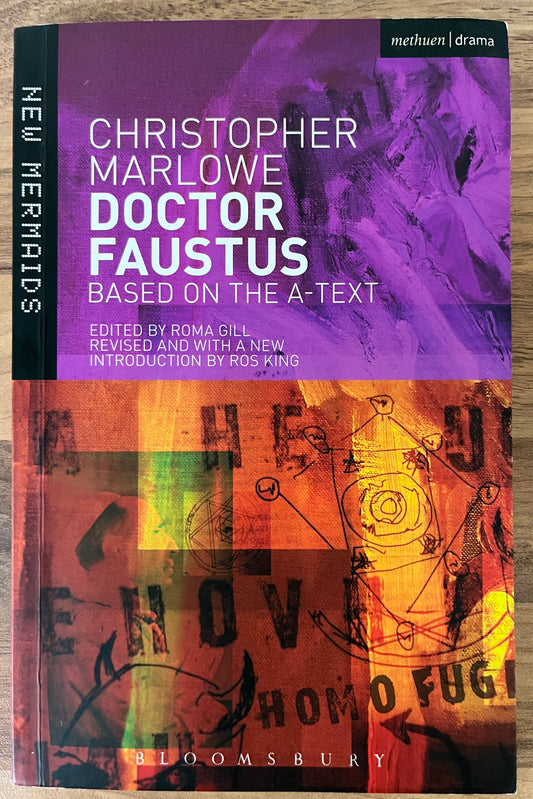 Doctor Faustus, Based on the A-Text (New Mermaids) by Christopher Marlowe