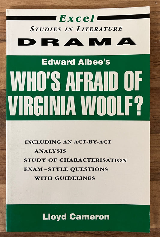 Excel Studies in Literature: Edward Albee's Whos' Afraid of Virginia Woolf