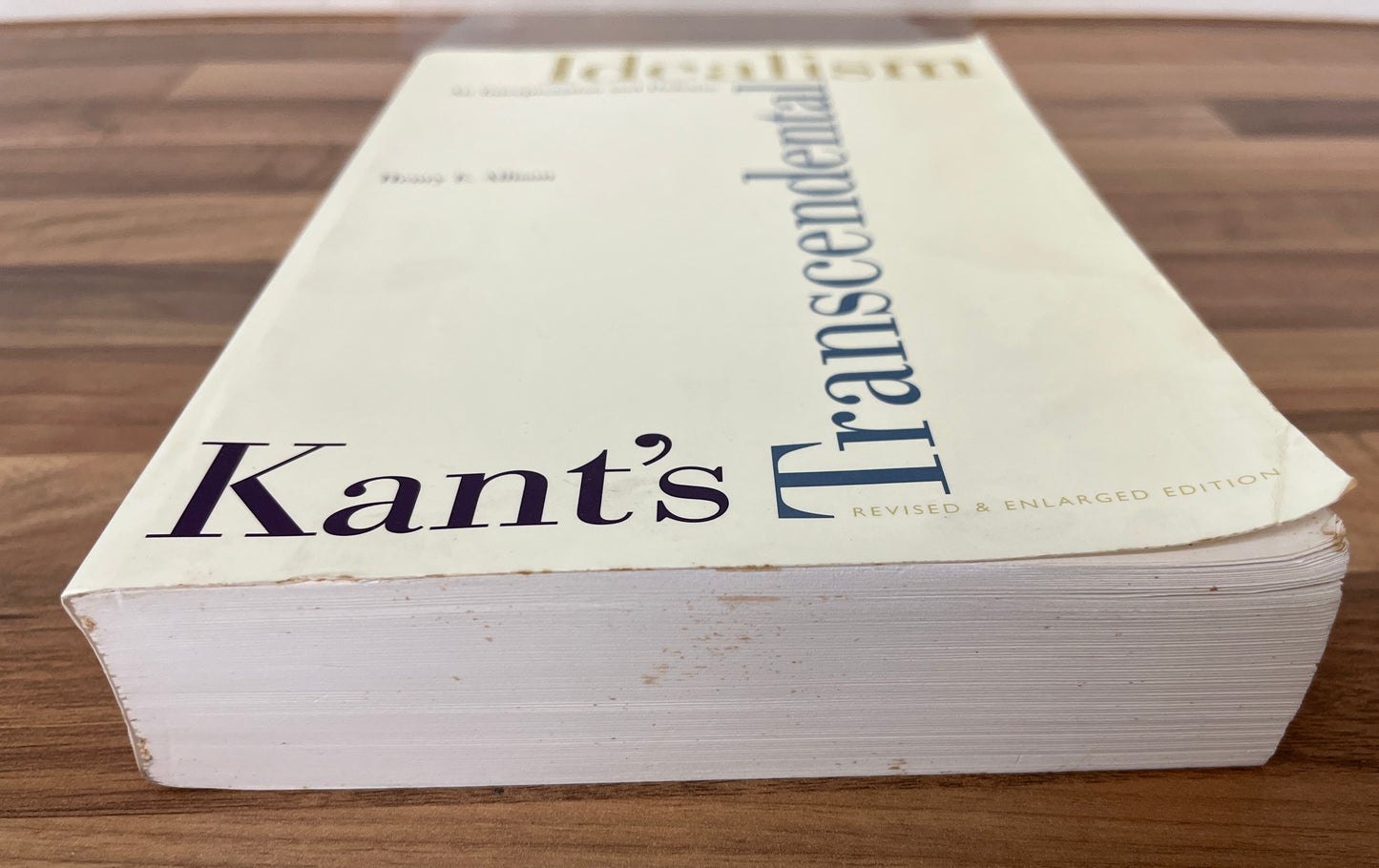 Kant’s Transcendental Idealism: An Interpretation and Defence by Henry E. Allison