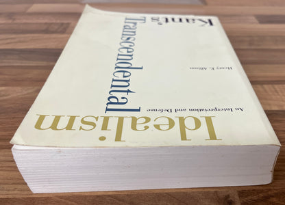 Kant’s Transcendental Idealism: An Interpretation and Defence by Henry E. Allison