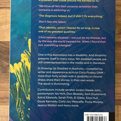 Growing Up Disabled in Australia Edited by Carly Findlay