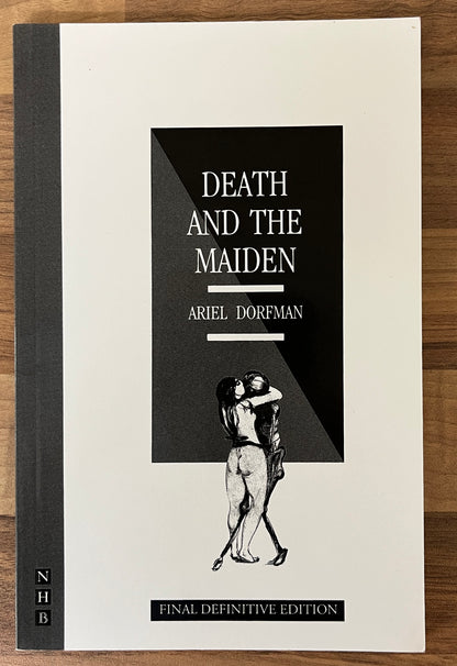 Death and the Maiden by Ariel Dorfman (Final Definitive Edition)