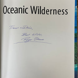 Oceanic Wilderness by Roger Steene (Inscription from Author on title page) HC/DJ
