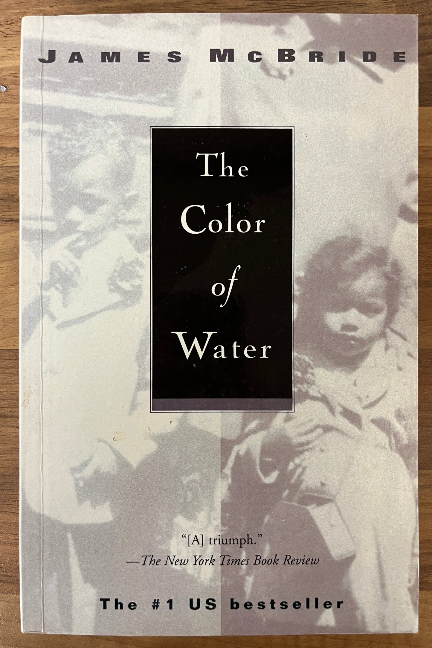 The Color of Water: A Black Man's Tribute to His White Mother by James McBride