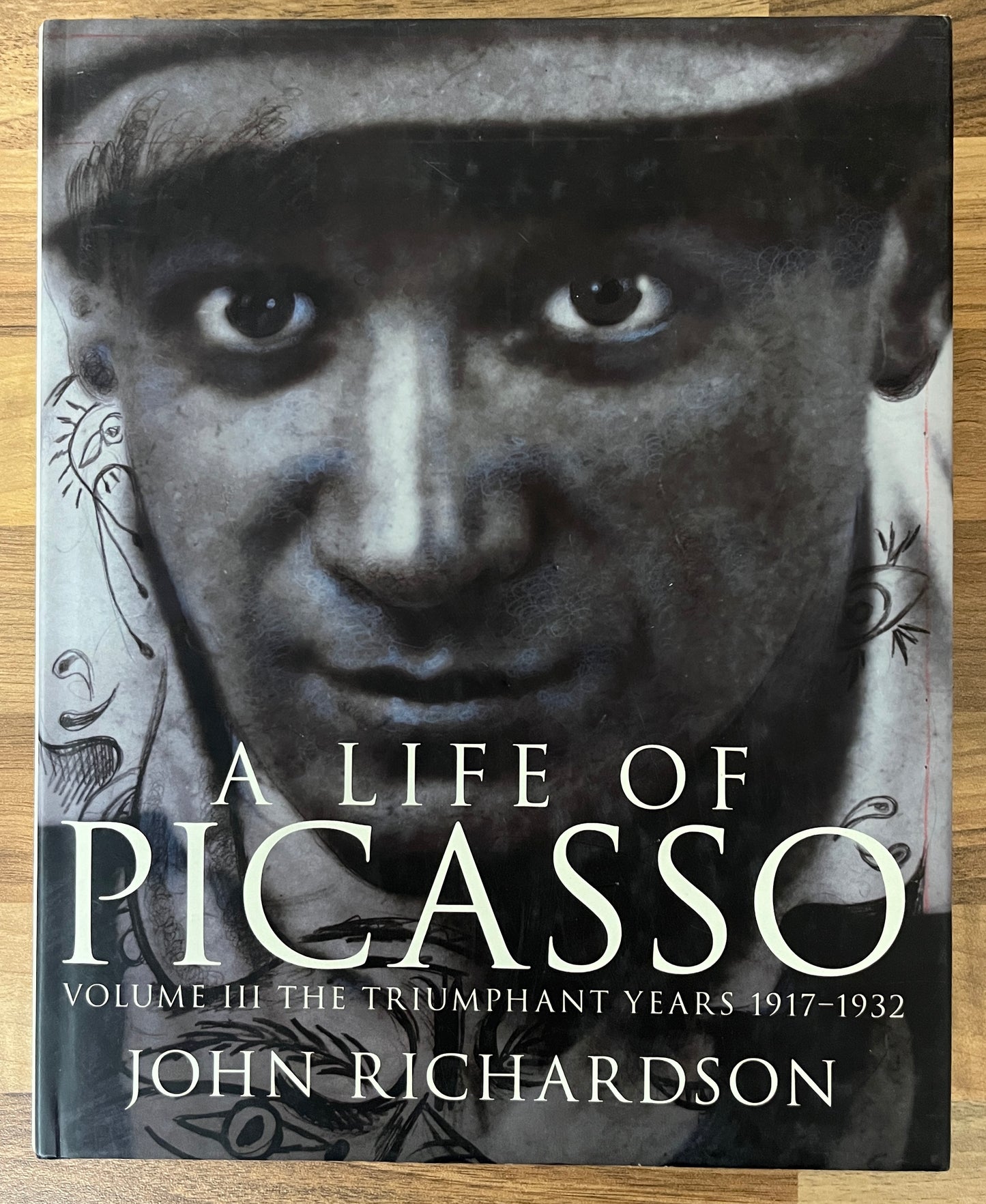 A Life of Picasso Volume III The Triumphant Years 1917-1932 By John Richardson H/DJ