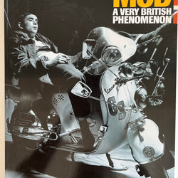 Mod: Clean Living Under Very Difficult Circumstances: A Very British Phenomenon by Terry Rawlings