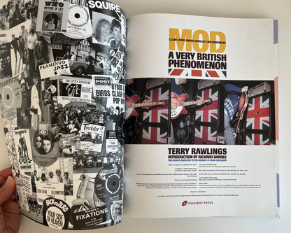 Mod: Clean Living Under Very Difficult Circumstances: A Very British Phenomenon by Terry Rawlings