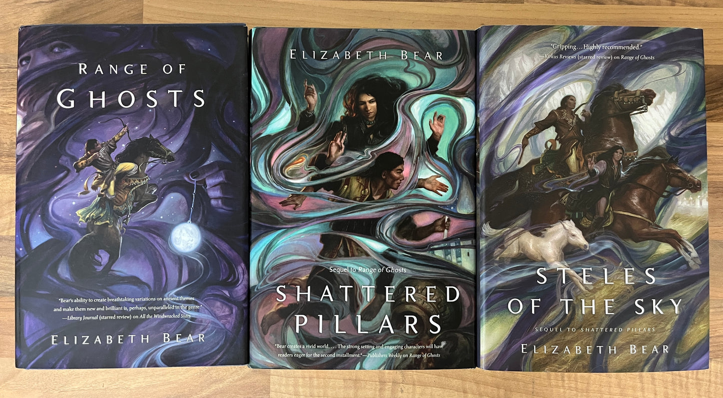 Eternal Sky: Range of Ghosts Shattered Pillars Steles of Sky - Elizabeth Bear HC/DJ, 1st/1st