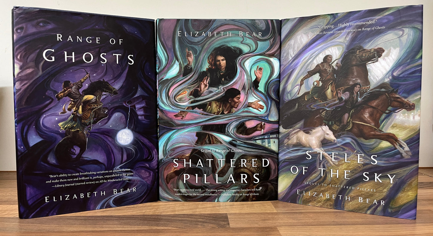 Eternal Sky: Range of Ghosts Shattered Pillars Steles of Sky - Elizabeth Bear HC/DJ, 1st/1st