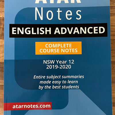 ATAR Notes: NSW Year 12 English Advanced Complete Course Notes 2020-2022