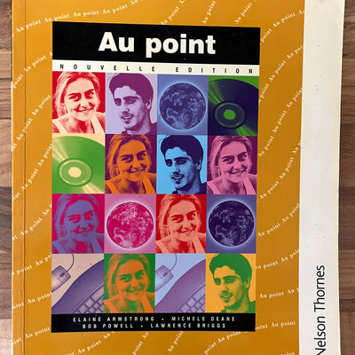 Au Point: Nouvelle Edition Student’s Book by Elaine Armstrong et al