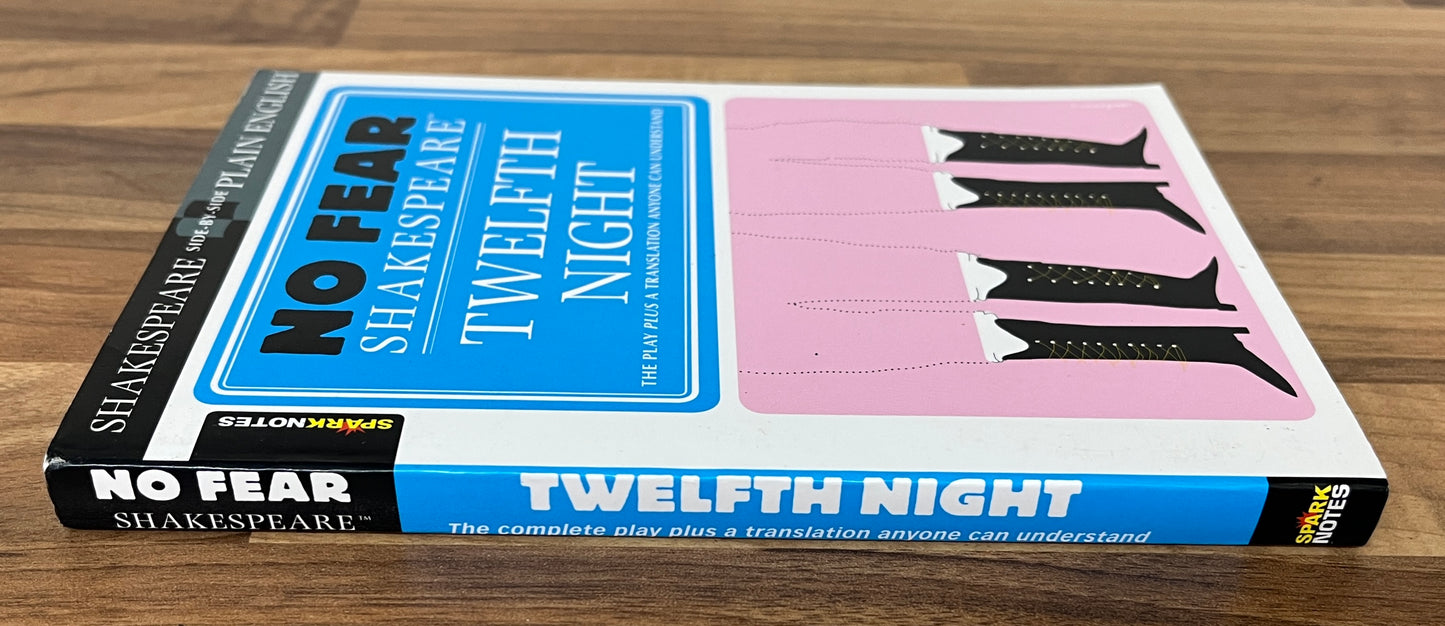 No Fear Shakespeare: Twelfth Night (Side-by-Side Plain English)