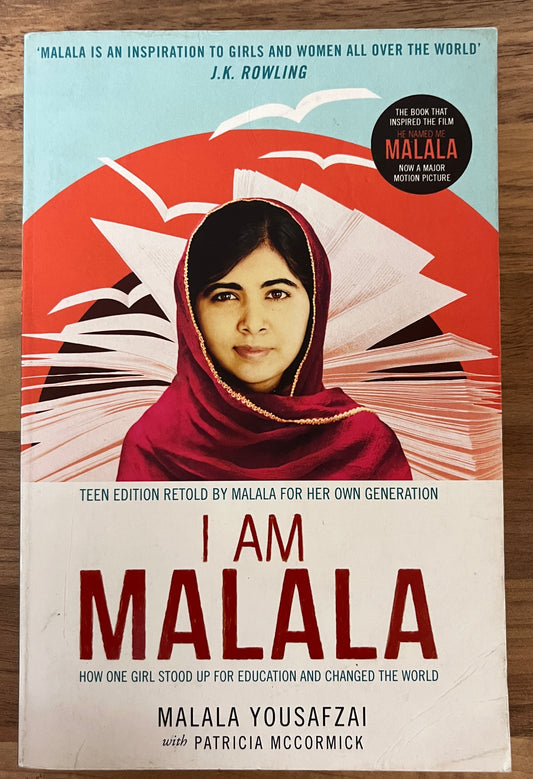 I Am Malala: The Girl Who Stood Up for Education and Changed the World (Teen Edition) by Malala Yousafzai