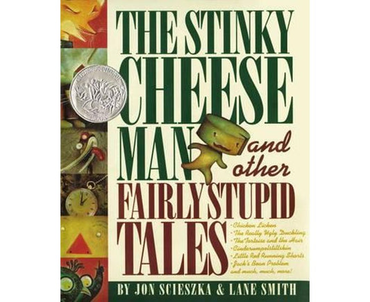 The Stinky Cheeseman and Other Fairly Stupid Tales by Jon Scieszka & Lane Smith HC
