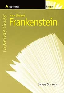Top Notes: Mary Shelley's Frankenstein