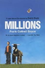 Millions by Frank Cottrell Boyce