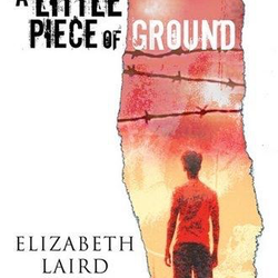 A Little Piece of Ground by Elizabeth Laird
