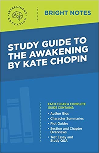 Bright Notes: Study Guide to The Awakening by Kate Chopin, 4th Edition