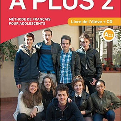 À plus 2 Livre de l´élève + CD (A2.1)  (French Edition)