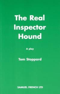 The Real Inspector Hound by Tom Stoppard (Samuel French Edition)