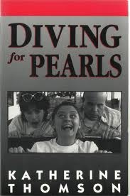 Diving for Pearls (Play) By Katherine Thompson (Currency Plays)