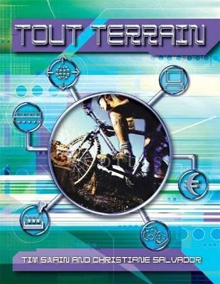 Tout Terrain Student Book by Tim Swain and Christine Salvador