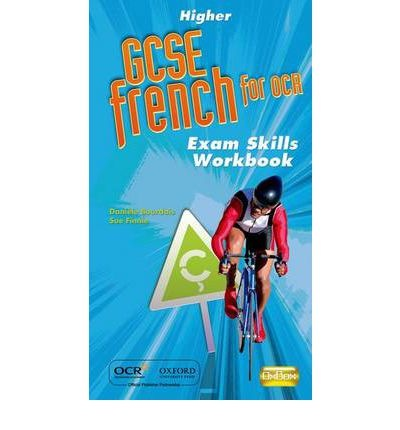 GCSE French for OCR Exam Skills Workbook & CD-ROM by Danièle Bourdais & Sue Finnie