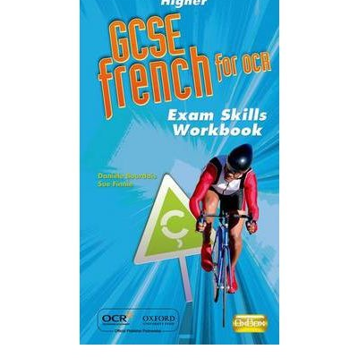GCSE French for OCR Exam Skills Workbook & CD-ROM by Danièle Bourdais & Sue Finnie