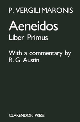 P. Vergili Maronis Aeneidos Liber Primus (Aeneid: Book 1, Virgil)