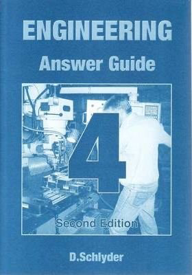 Engineering Answer Guide 4, 2nd Edition by S. D. Baker