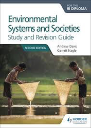 Environmental Systems & Societies IB Diploma Study & Revision Guide