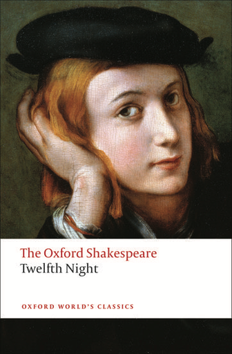 Twelfth Night  by William Shakespeare (Oxford World's Classics)