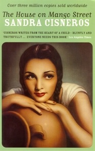 The House on Mango Street by Sandra Cisneros