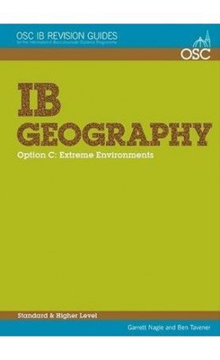 IB Geography Option C: Extreme Environments : Standard and Higher Level