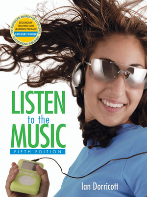 Listen To The Music Student Book, 5th Edition + CD by Ian Dorricott