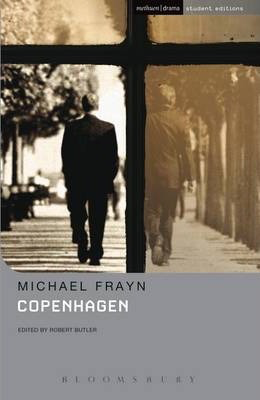Copenhagen by Michael Frayn (Methuen Student Edition)