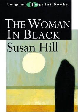 The Woman in Black by Susan Hill (New Longman Literature)