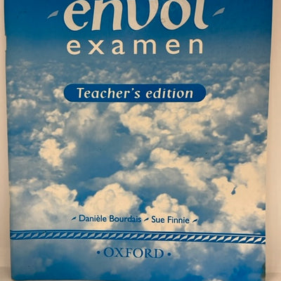 Envol examen Teacher's edition by Danièle Bourdais & Sue Finnie