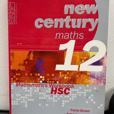 New Century Maths Mathematics 12 HSC Workbook
