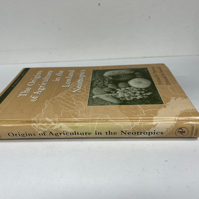 The Origins of Agriculture in the Lowland Neotropics by Piperno & Pearsall 1998