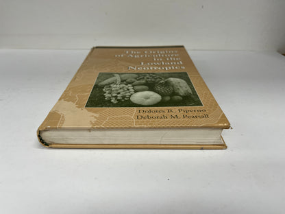 The Origins of Agriculture in the Lowland Neotropics by Piperno & Pearsall 1998